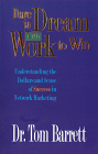 Dare To Dream and Work To Win